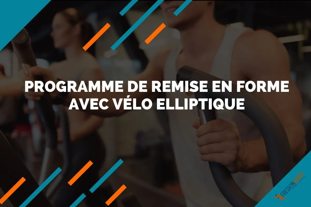 Programme de remise en forme avec vélo elliptique