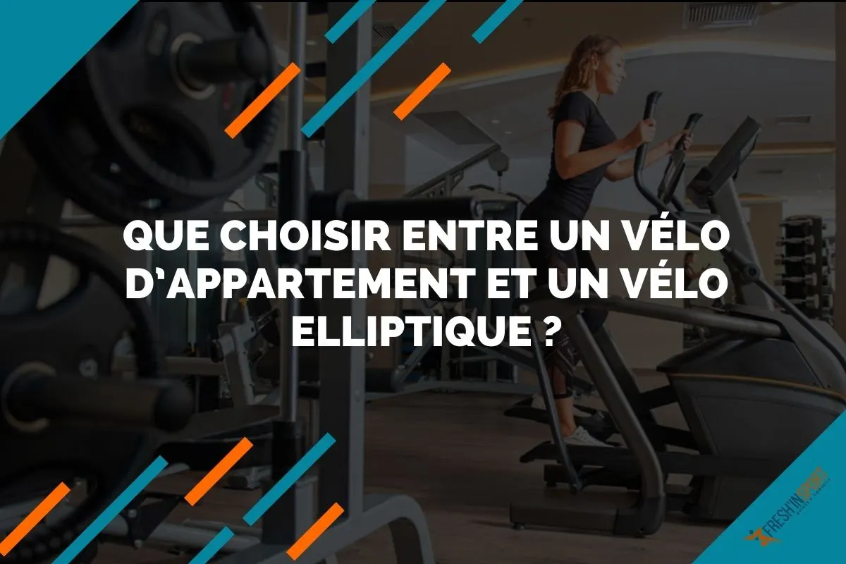 Que choisir entre un vélo d’appartement et un vélo elliptique