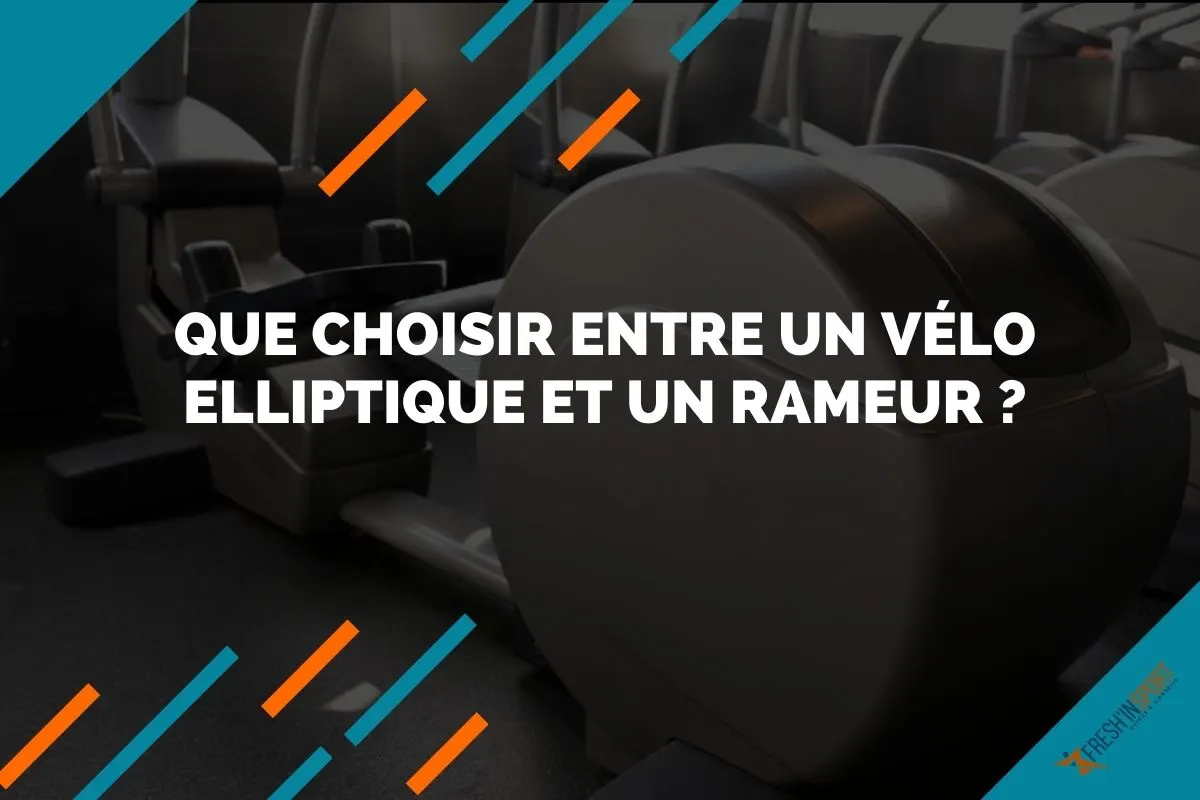 Que choisir entre un vélo elliptique et un rameur